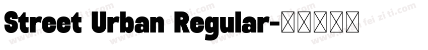Street Urban Regular字体转换